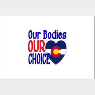 RESPONSE TO COLORADO MANDATES - OUR BODIES OUR CHOICE Posters and Art